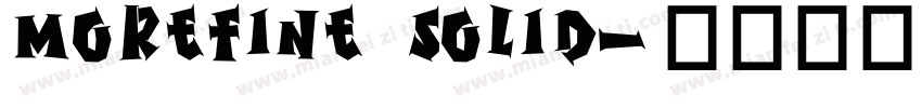 morefine solid字体转换